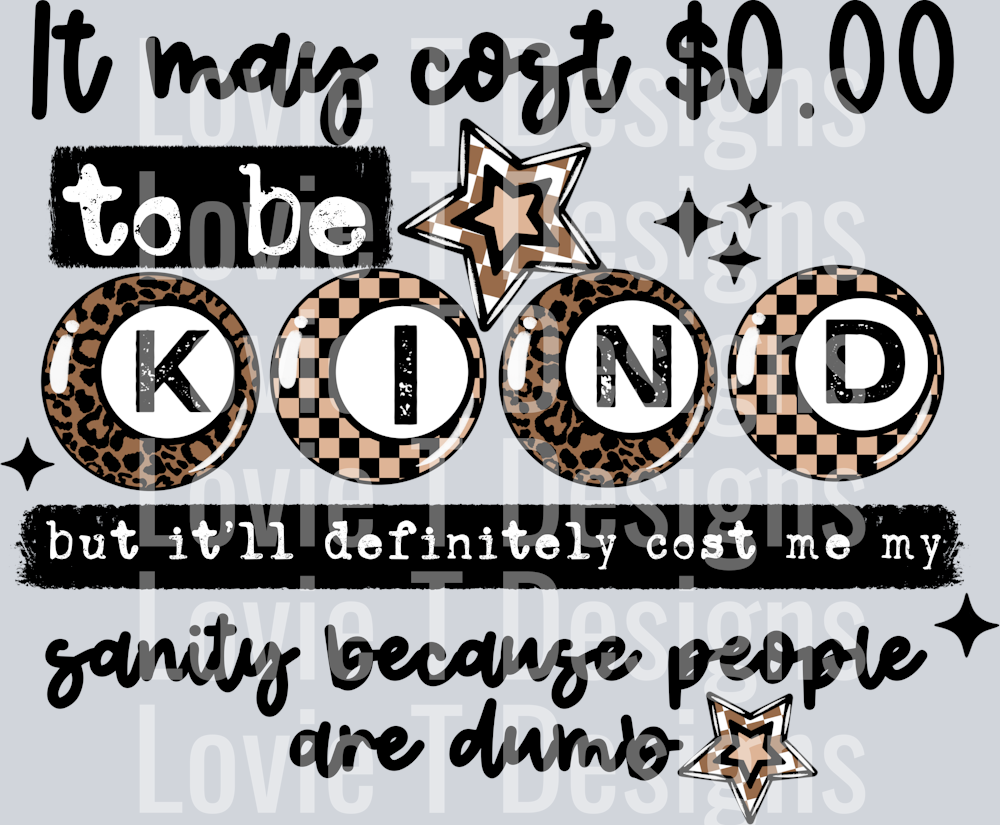 0_Dollars_To_Be_Kind_Black_Words