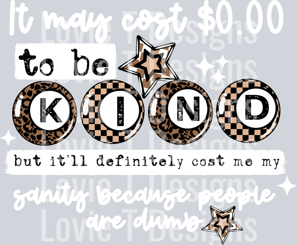 0_Dollars_To_Be_Kind_White_Words