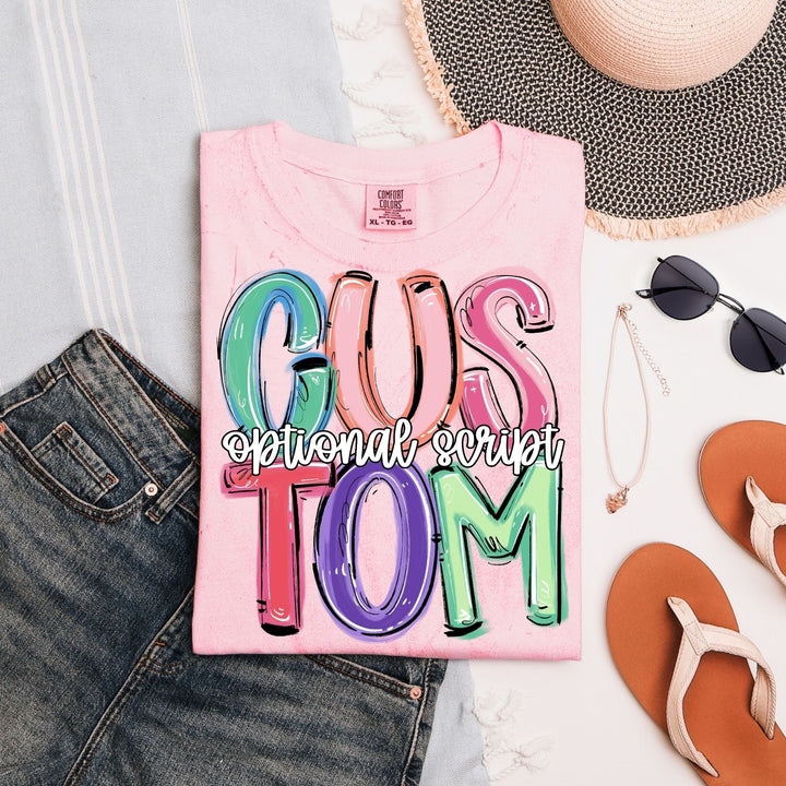 CUSTOM DILLY DALLY WORD