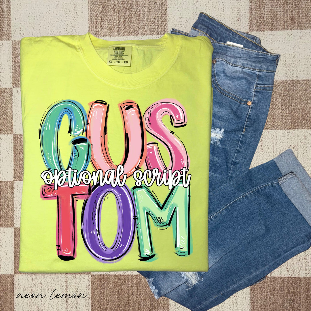 CUSTOM DILLY DALLY WORD