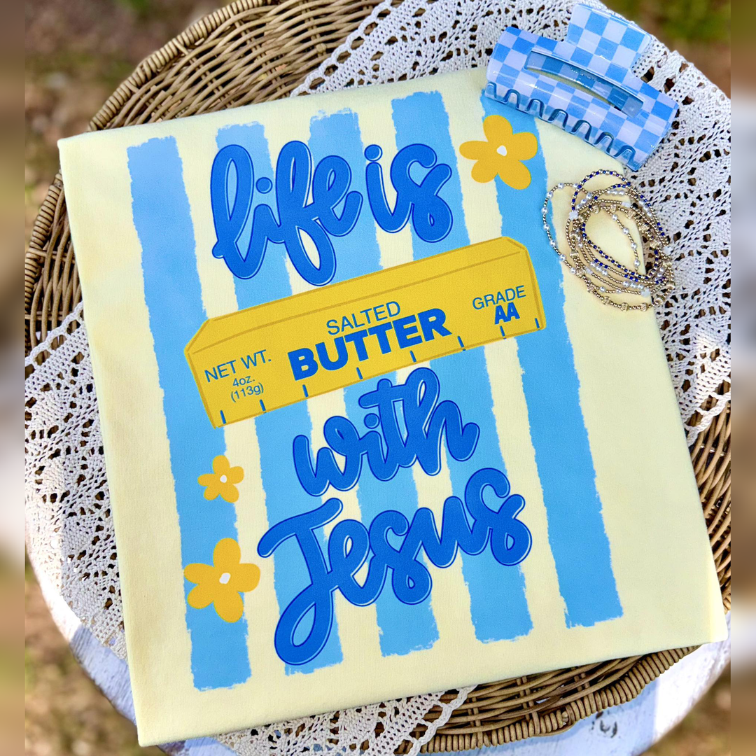 Life is Butter with Jesus – DTF Transfer – product image