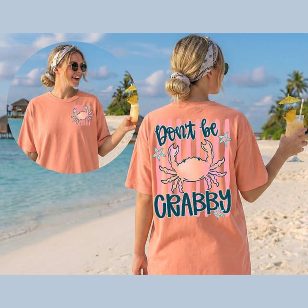 Don't Be Crabby Back – DTF Transfer – product image