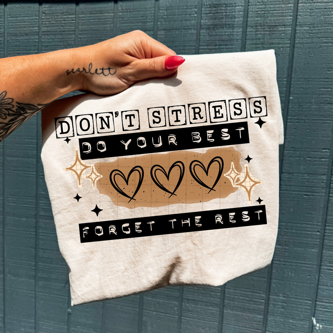 DON'T STRESS DO YOUR BEST BLACK