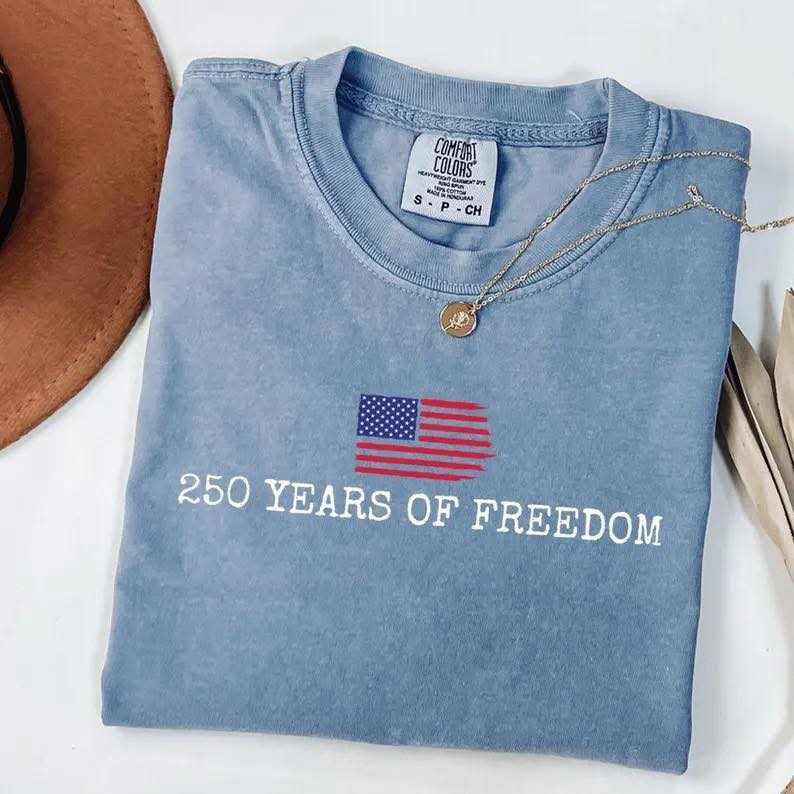 250 YEARS OF FREEDOM