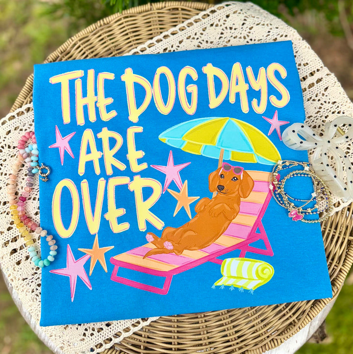THE DOG DAYS ARE OVER