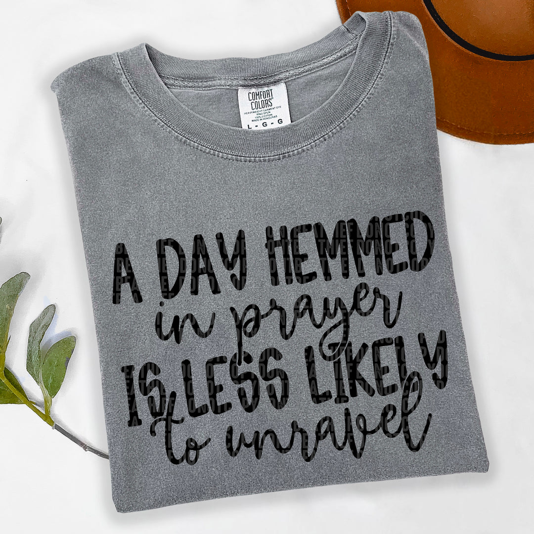 A DAY HEMMED IN PRAYER