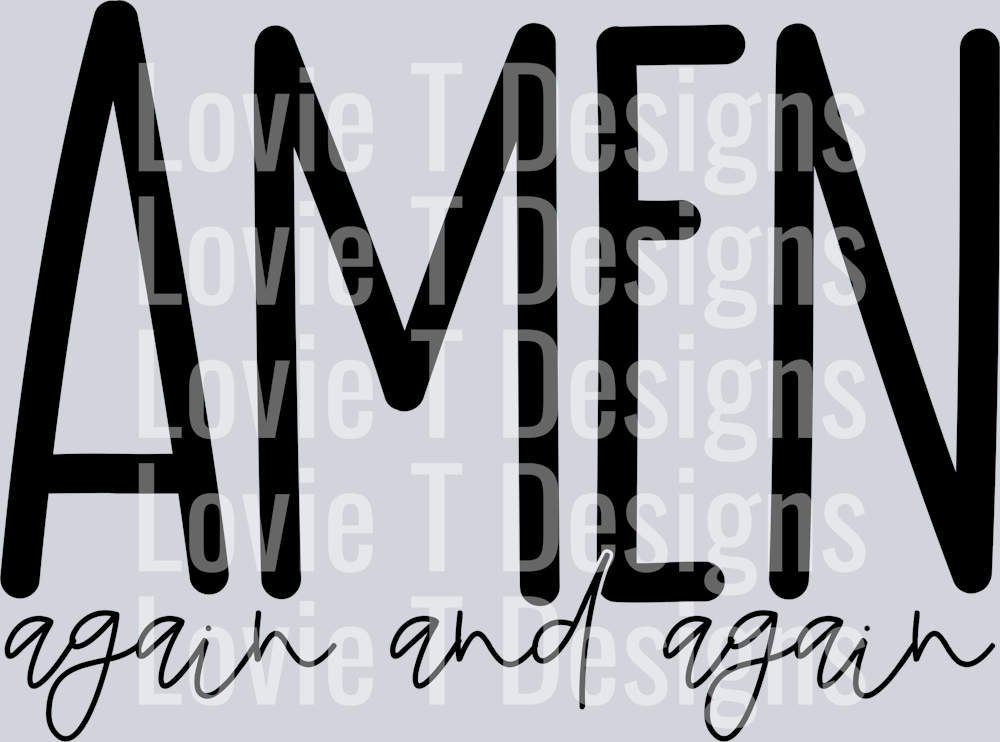 Amen Again andAgain