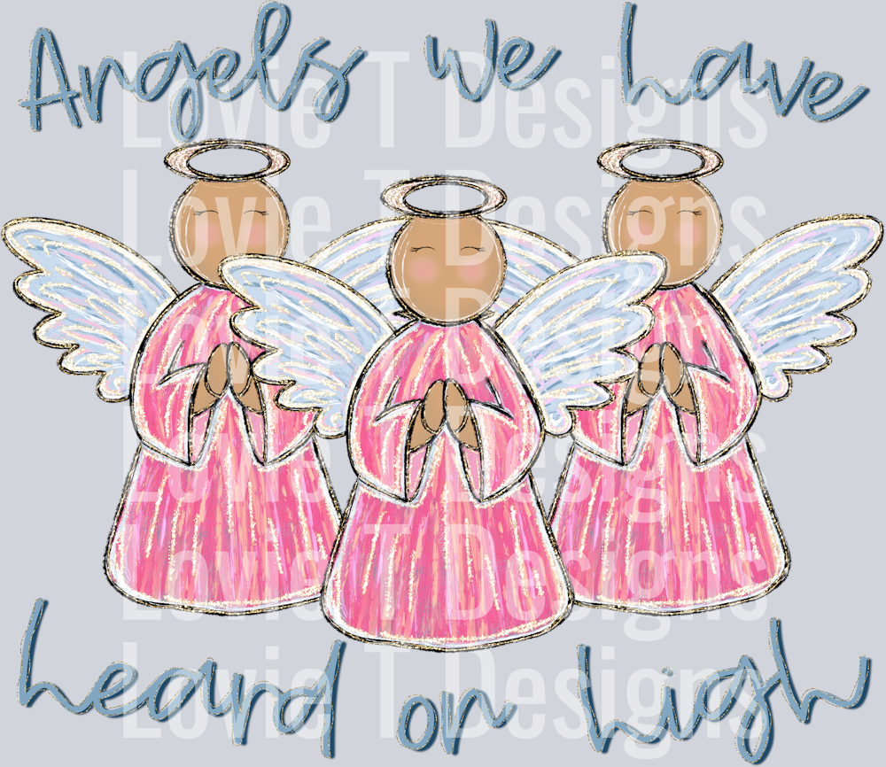 ANGELS WE HAVE HEARD ON HIGH