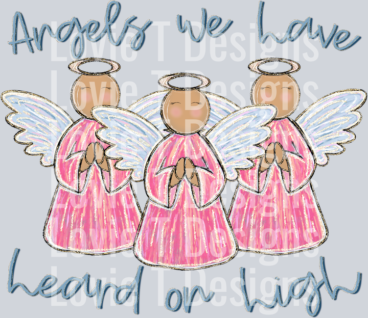 ANGELS WE HAVE HEARD ON HIGH