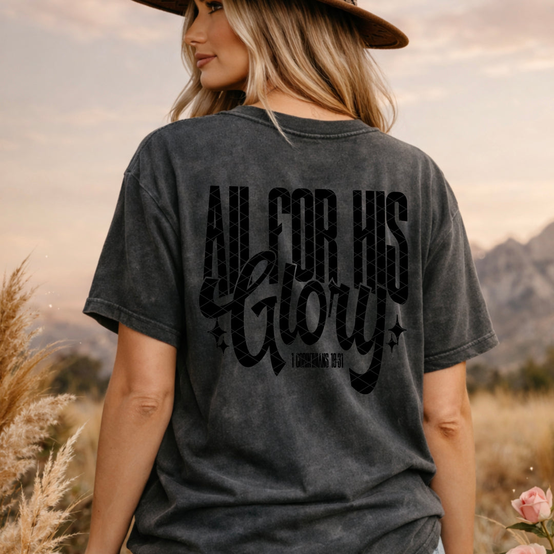 ALL FOR HIS GLORY