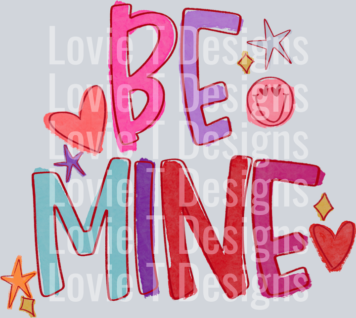 BE MINE VIBRANT
