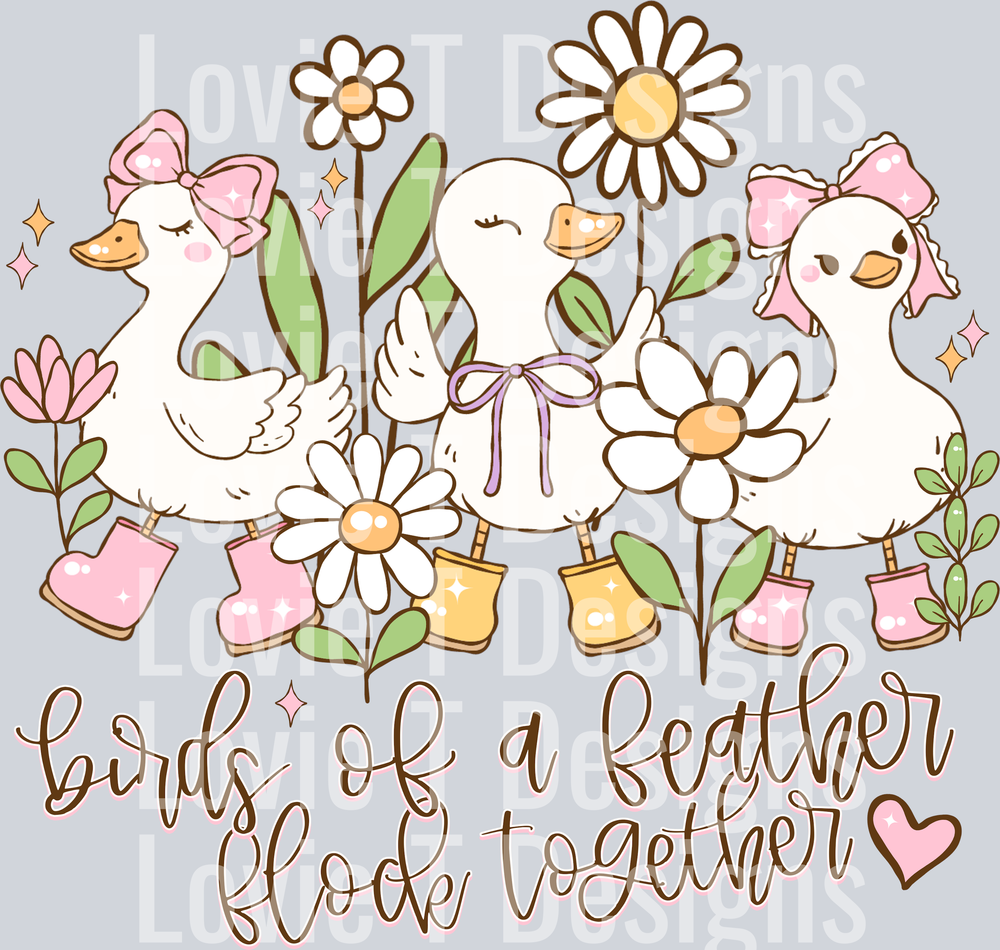 BIRDS OF A FEATHER FLOCK TOGETHER