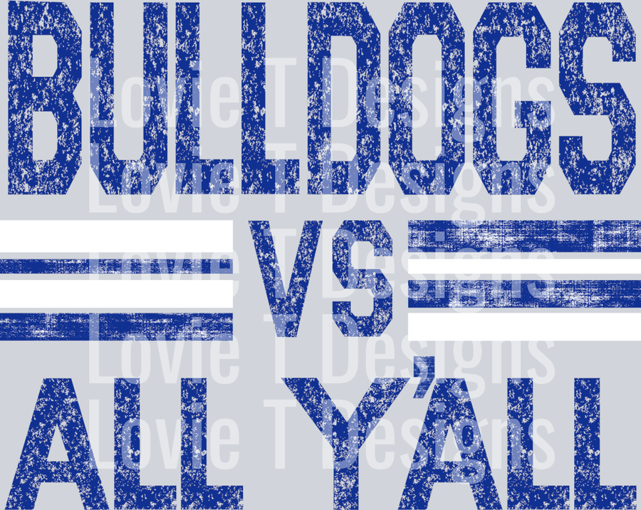 BULLDOGS ALL YALL ROYAL BLUE AND WHITE