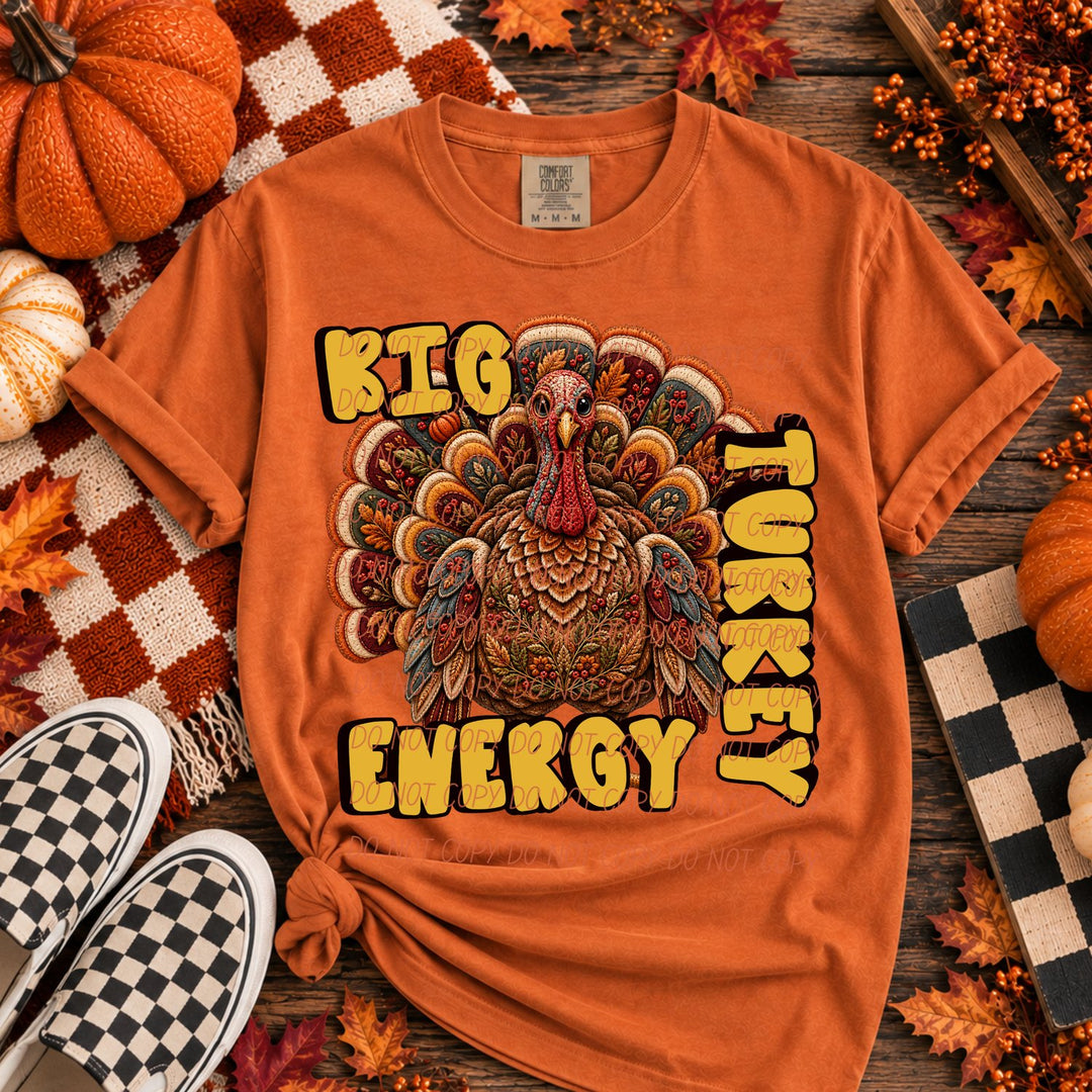 Big Turkey Energy Thanksgiving DTF transfer mockup