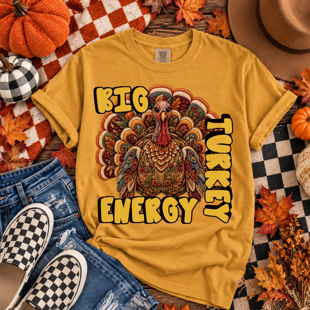 Big Turkey Energy Thanksgiving DTF transfer mockup 3