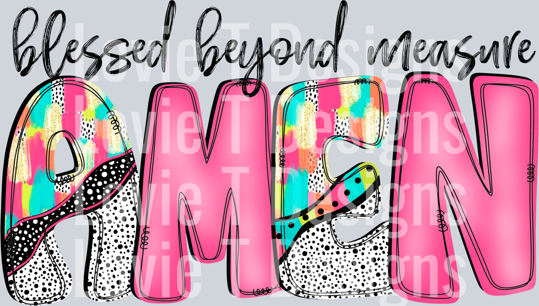 Blessed Beyond Measure