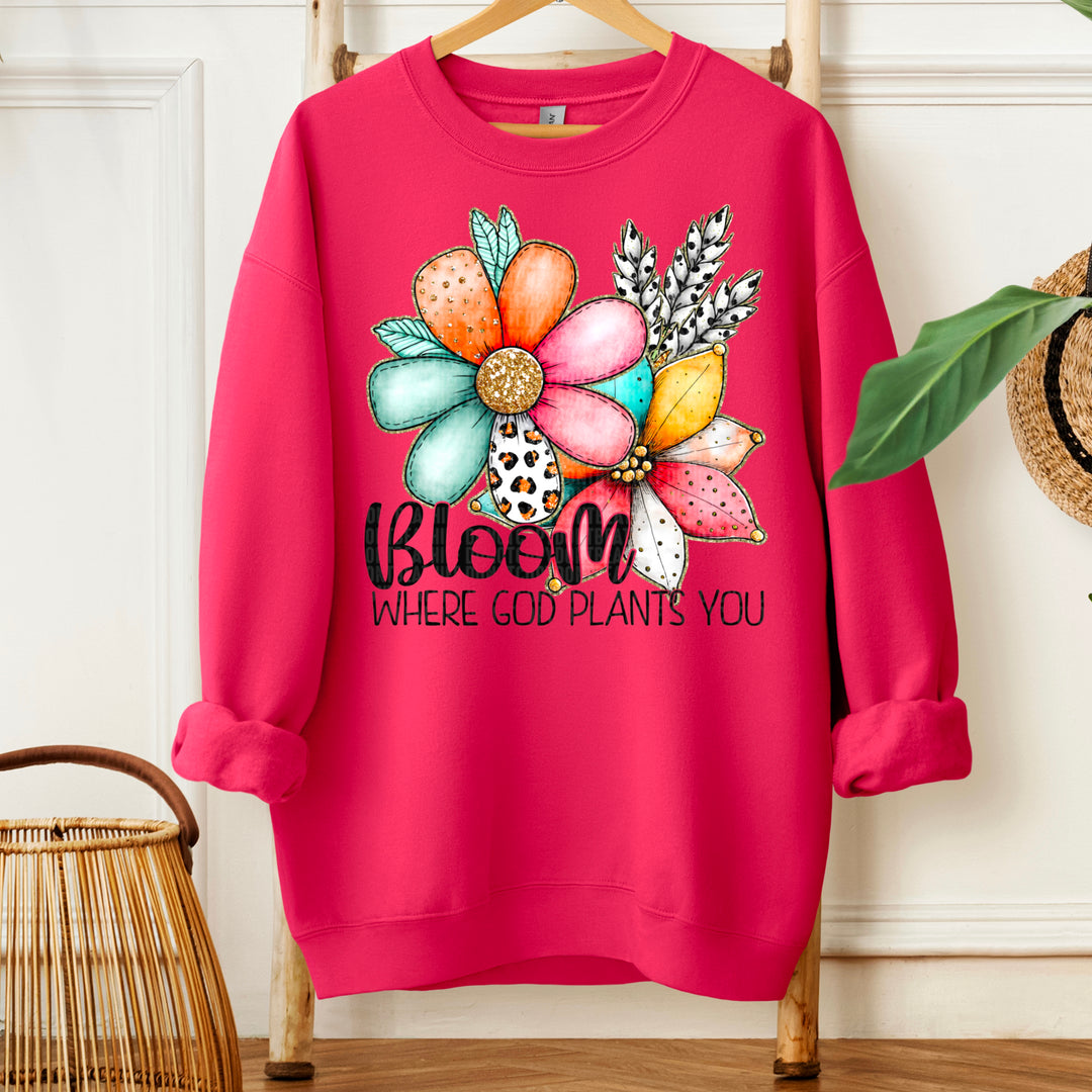 BLOOM WHERE GOD PLANTS YOU