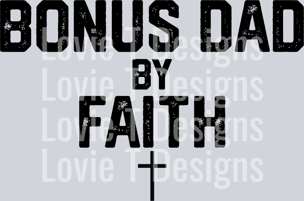Bonus Dad By Faith