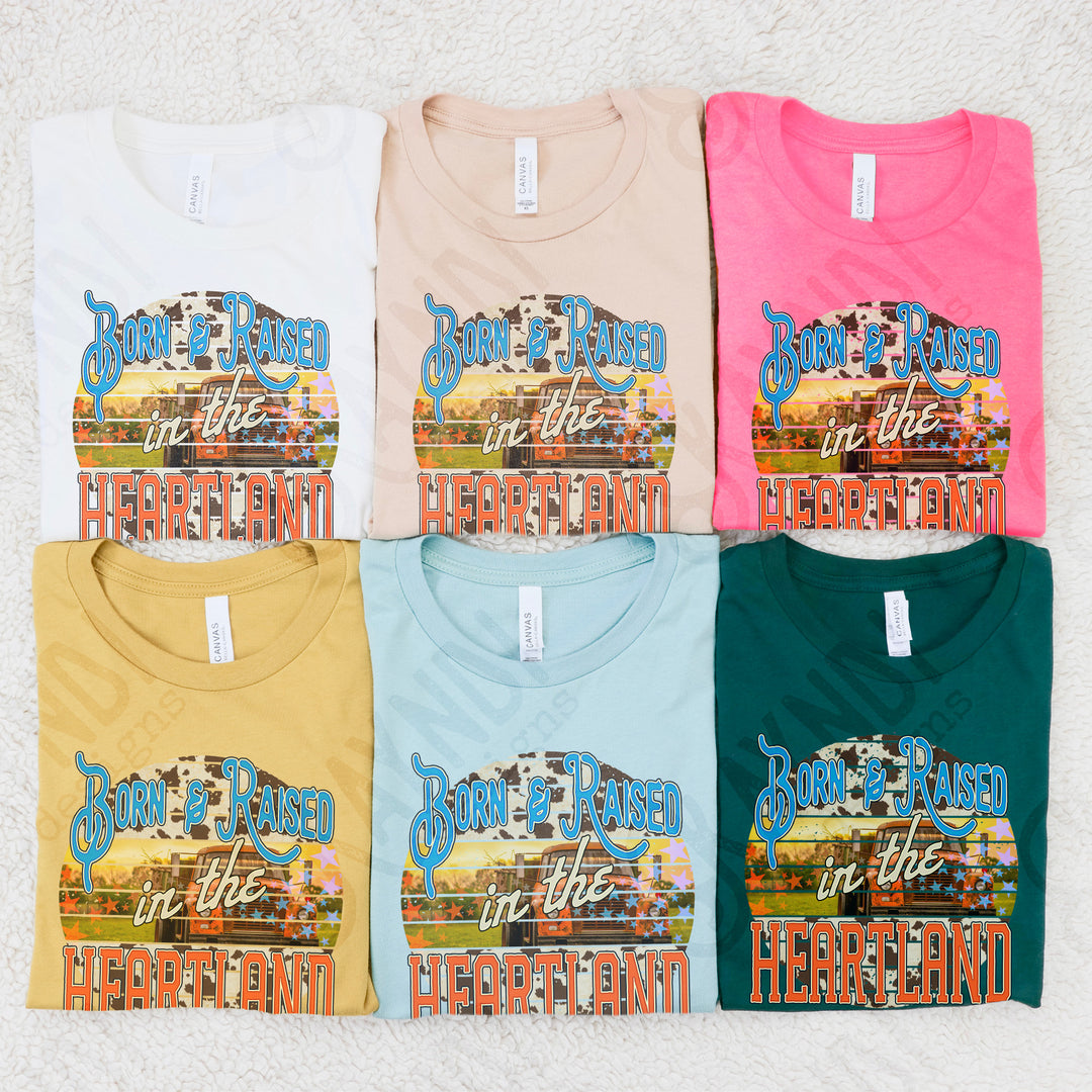 BORN AND RAISED IN THE HEARTLAND