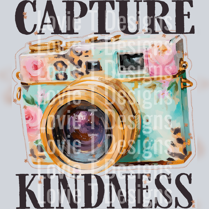 Capture Kindness – DTF Transfer