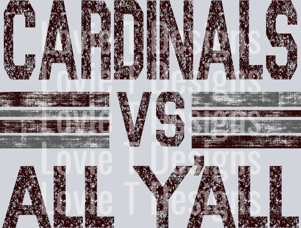 CARDINALS VS ALL YALL MAROON AND GRAY