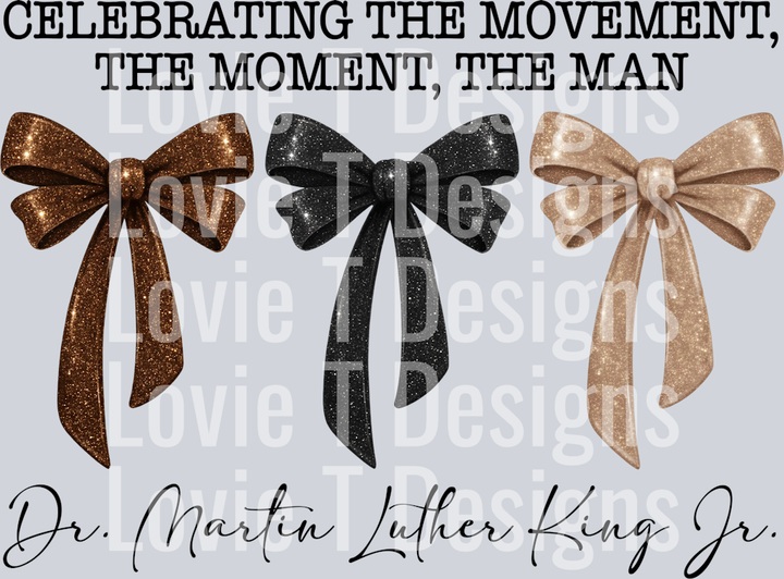 CELEBRATING THE MOVEMENT BOWS MLK