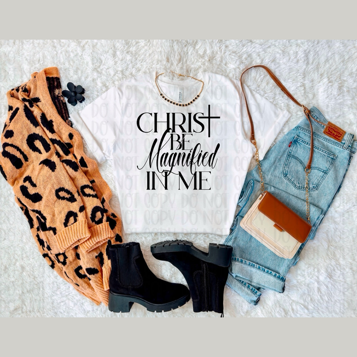 Christ Be Magnified Black – DTF Transfer