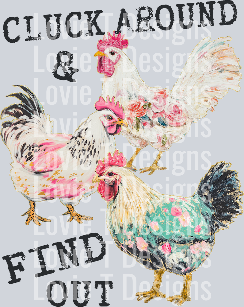 CLUCK AROUND AND FIND OUT (1)