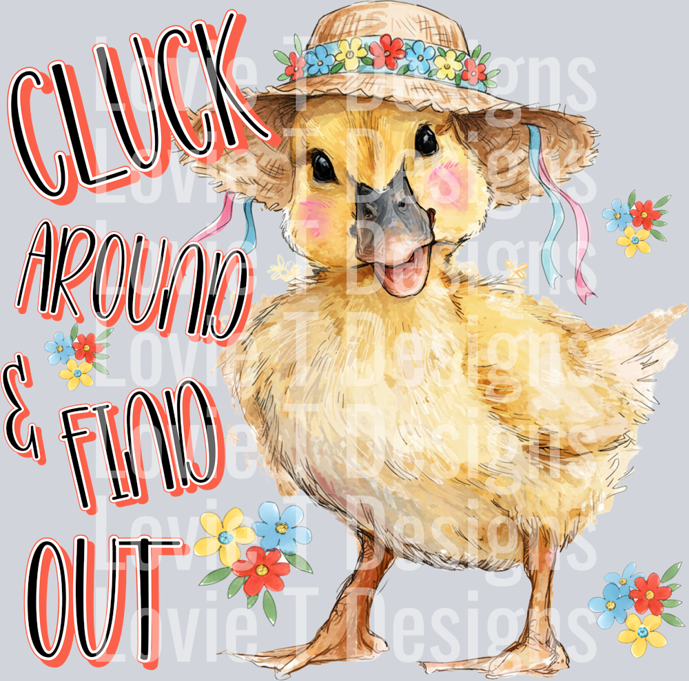 CLUCK AROUND AND FIND OUT