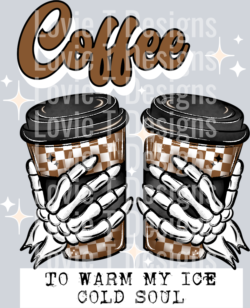 Coffee_To_Warm_My_Cold_Soul_White