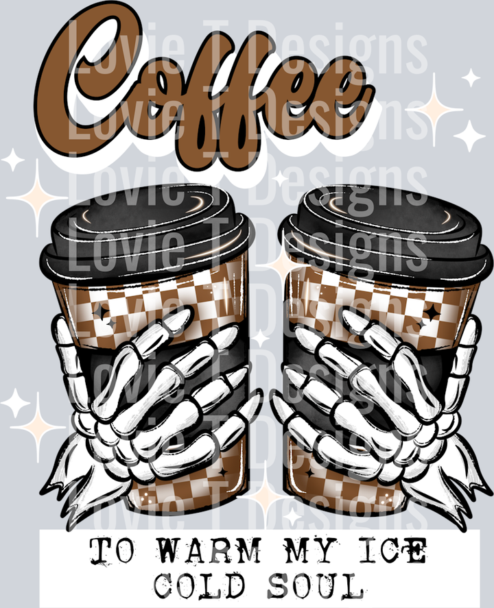 Coffee_To_Warm_My_Cold_Soul_White