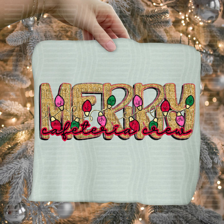Cafeteria Crew Merry Lights School Staff DTF transfer