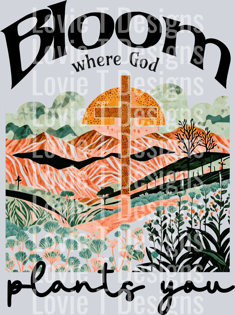 Christian png - Bloom where  God plants you