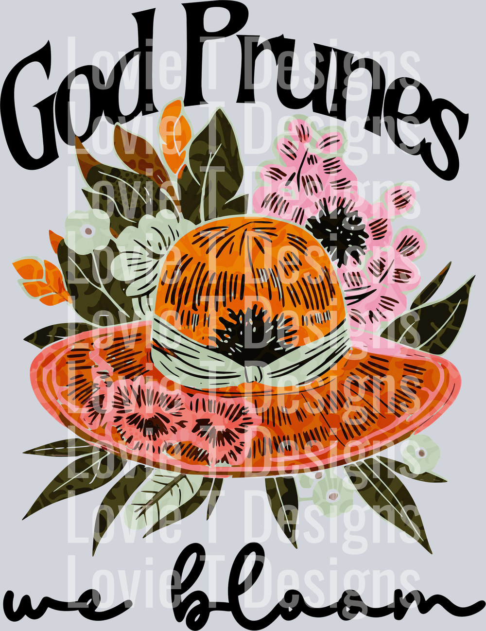 Christian png - God Prunes we Bloom 1