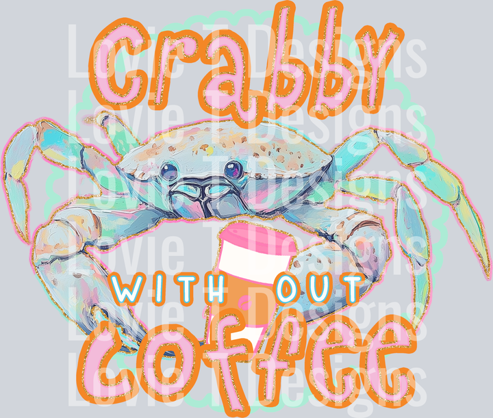 Crabby Without Coffee