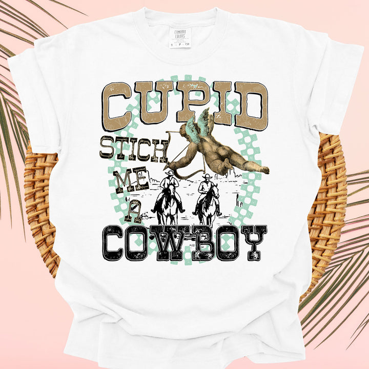 CUPID STICK ME A COWBOY
