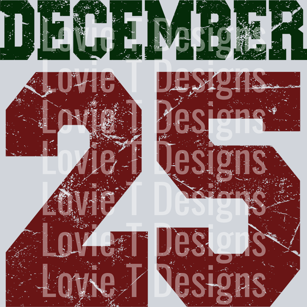 DECEMBER 25 DARK GREEN AND RED