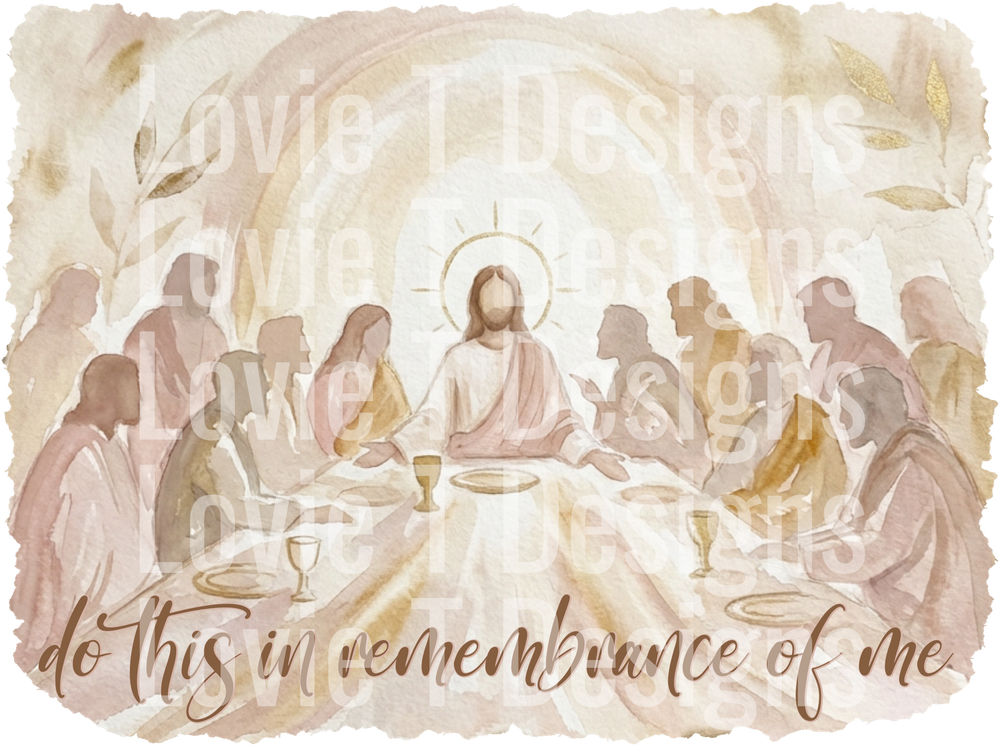 DO THIS IN REMEMBRANCE OF ME LAST SUPPER