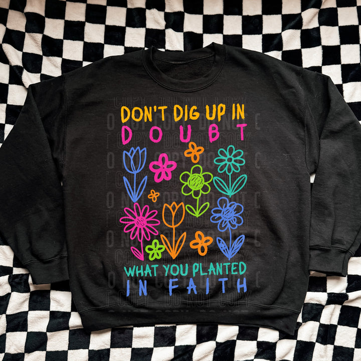 DONT DIG UP IN DOUBT - EXCLUSIVE