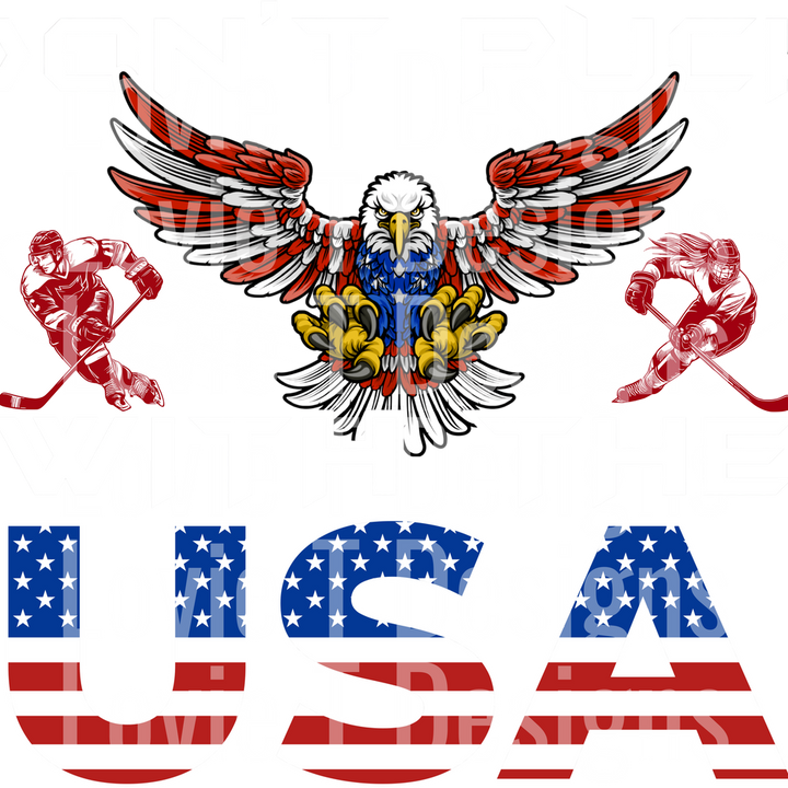 DON’T PUCK WITH THE USA FOR BLUE