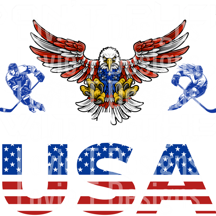 DON’T PUCK WITH THE USA