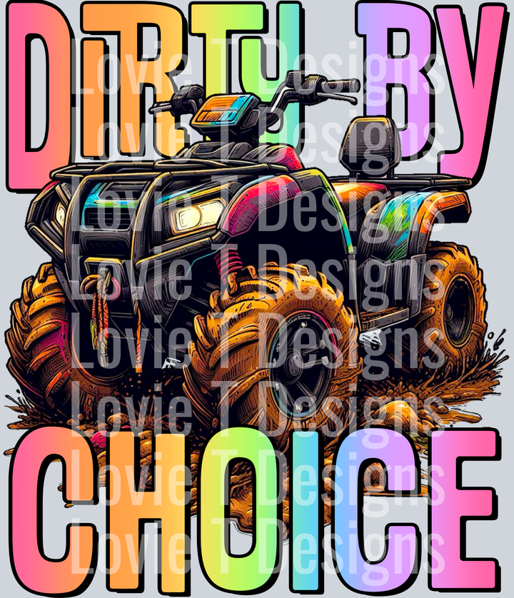 Dirty By Choice