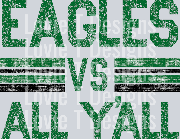 EAGLES GREEN AND BLACK VS ALL YALL