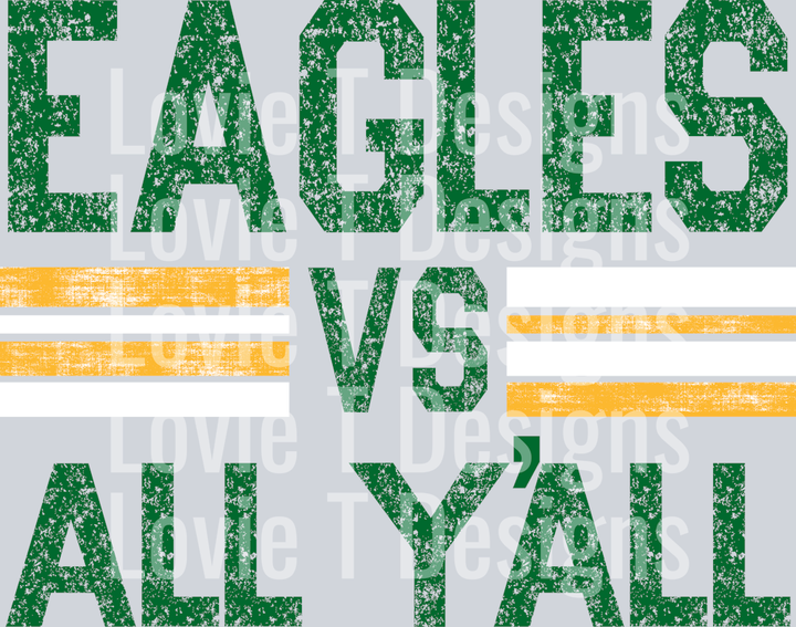 EAGLES VS ALL YALL KELLY GREEN AND WHITE