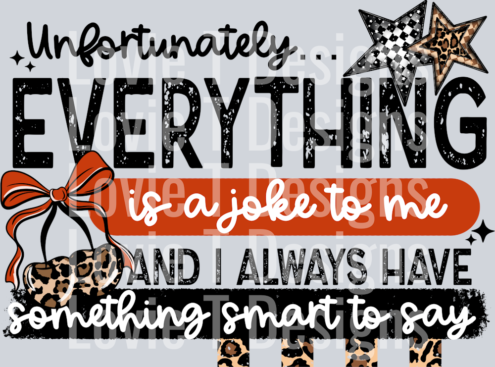 Everything is a joke
