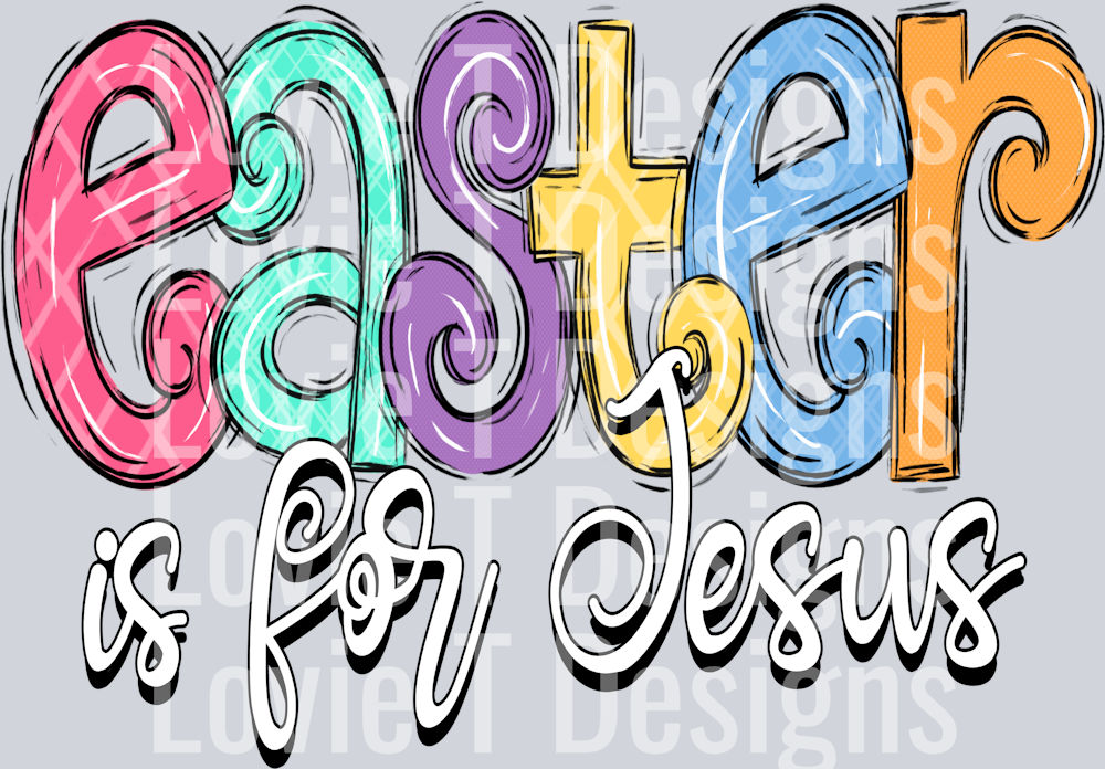 Easter For Jesus