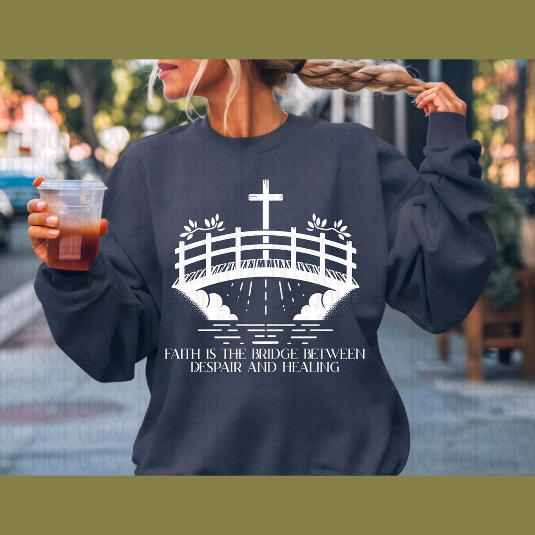 Faith is the Bridge White – DTF Transfer – product image