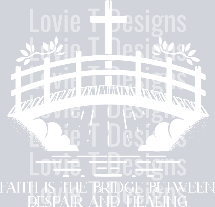 faith is the bridge - white