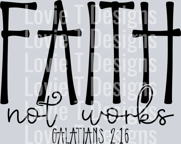 Faith Not Works