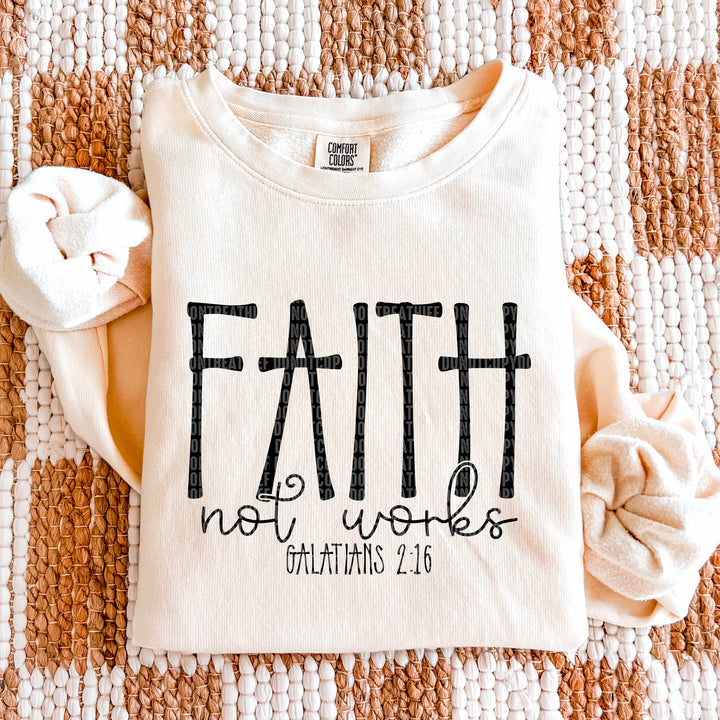 FAITH NOT WORKS